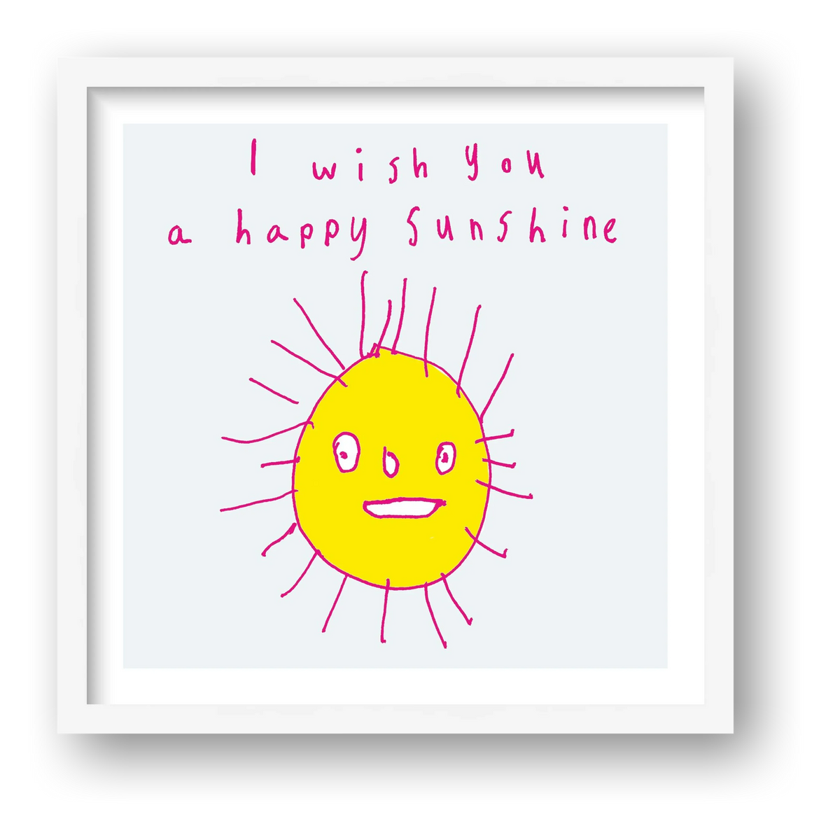I wish you a happy sunshine 50 x 50 — framed