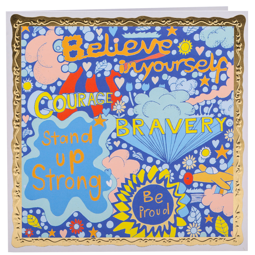 A greetings card with a colorful design featuring the phrases 'believe', 'courage', 'strength', and 'proud' surrounded by various symbols like stars, clouds, and an airplane.