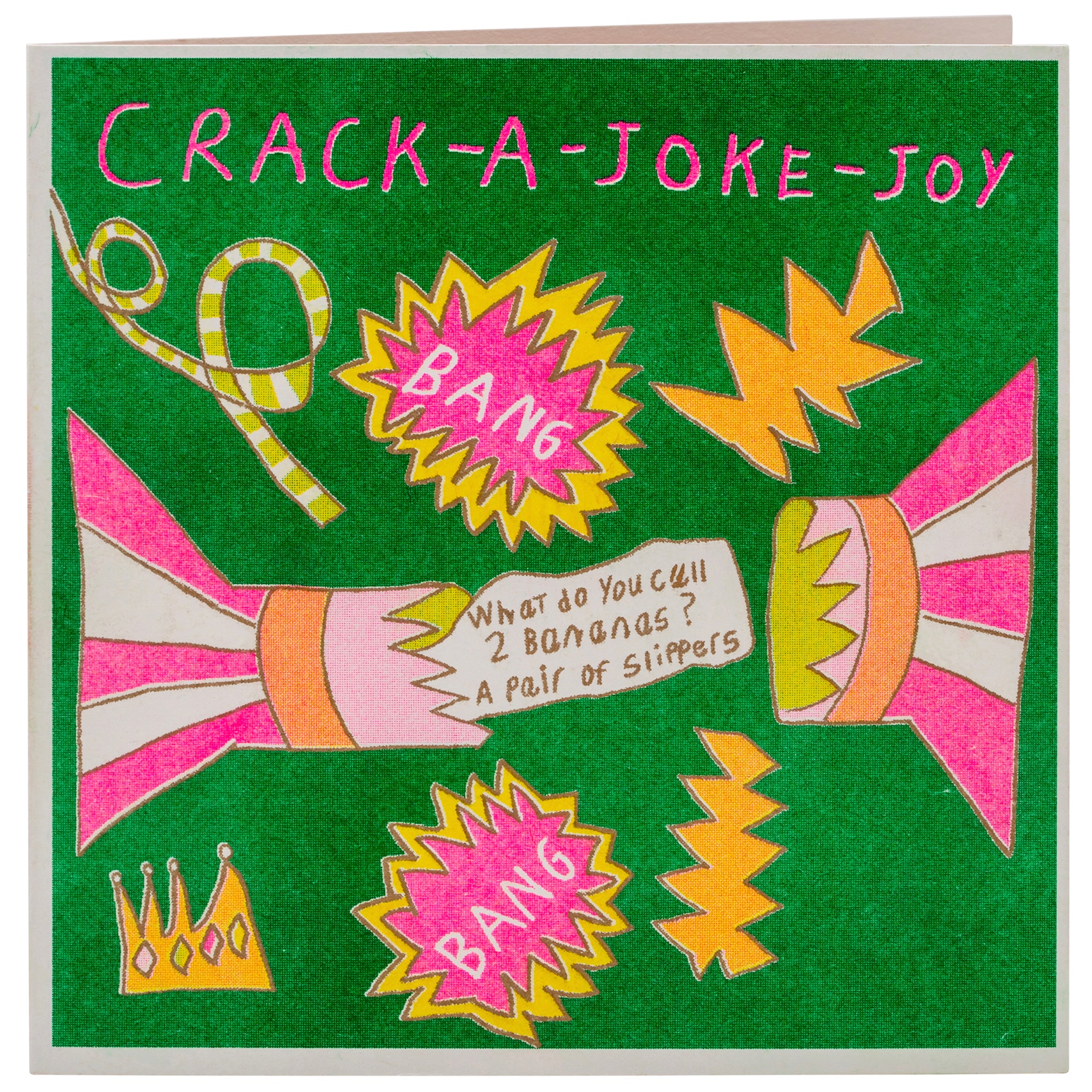 A green, pink and yellow card with a hand drawn cracker and the words crack a joke joy