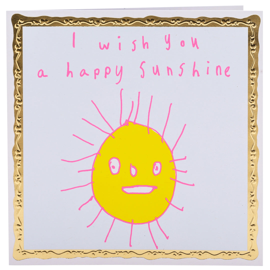 A greeting card with a bold yellow sun illustration in a gold frame, with the text 'I wish you a happy Sunshine' written at the top.