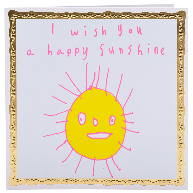 I Wish You A Happy Sunshine, Greetings Card