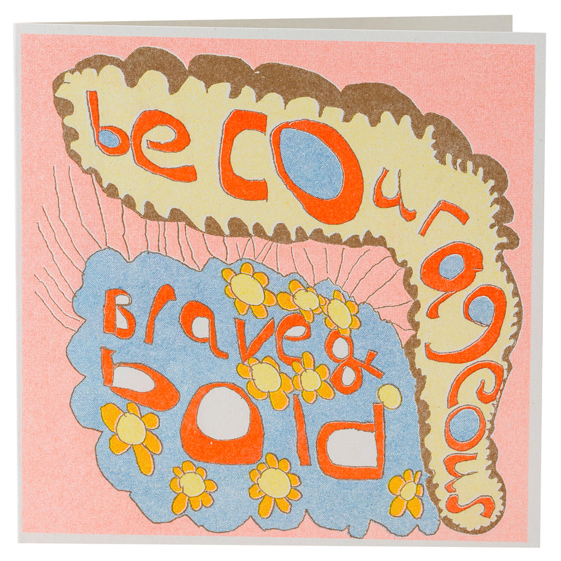 Pale blue, orange and gold hand drawn card with the words be courageous brave and bold