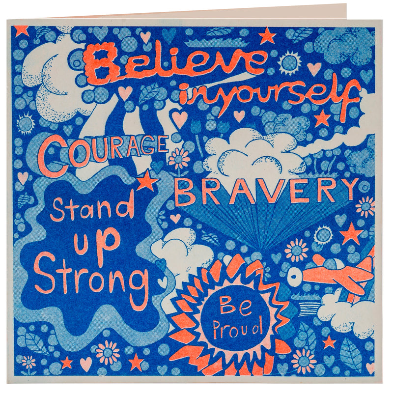 A blue and orange card with uplifting messages hand drawn onto it such as Believe in your self and bravery 