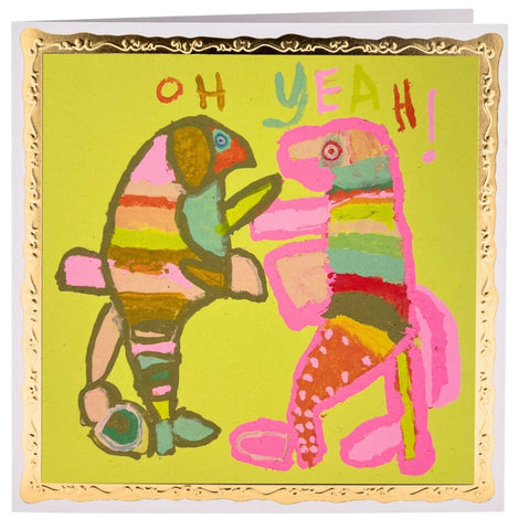 Oh Yeah!, Greetings Card