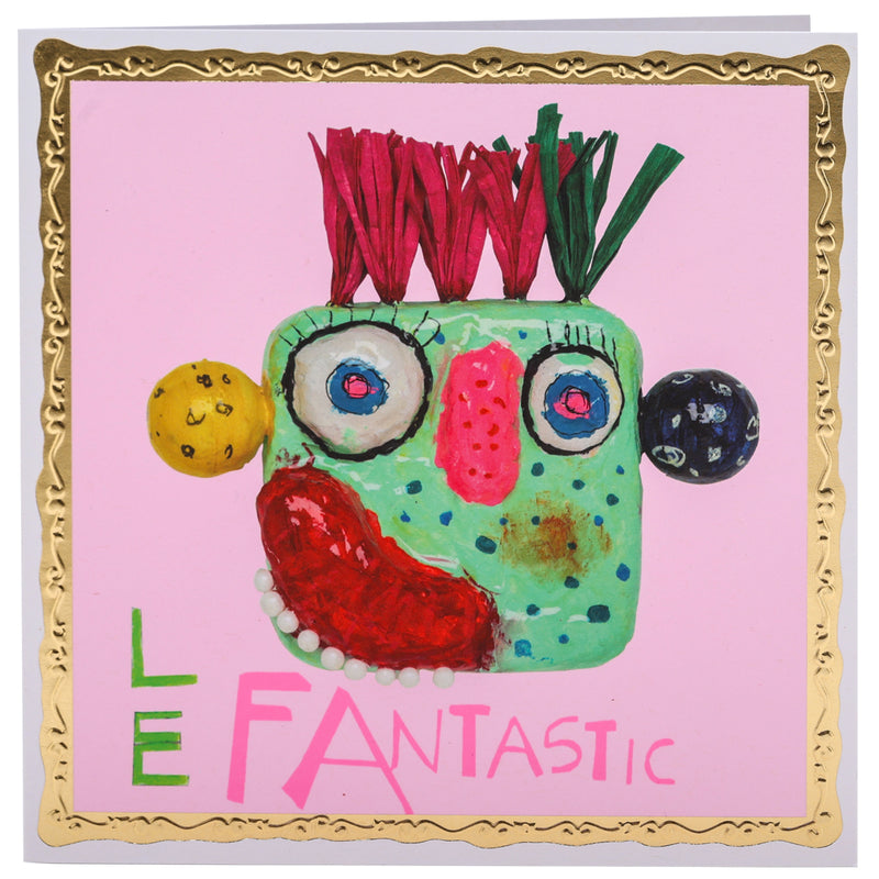 Le Fantastic, Greetings Card