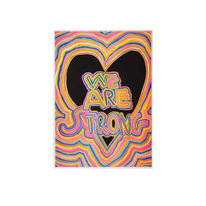 Bright coloured We Are Strong, Riso Print