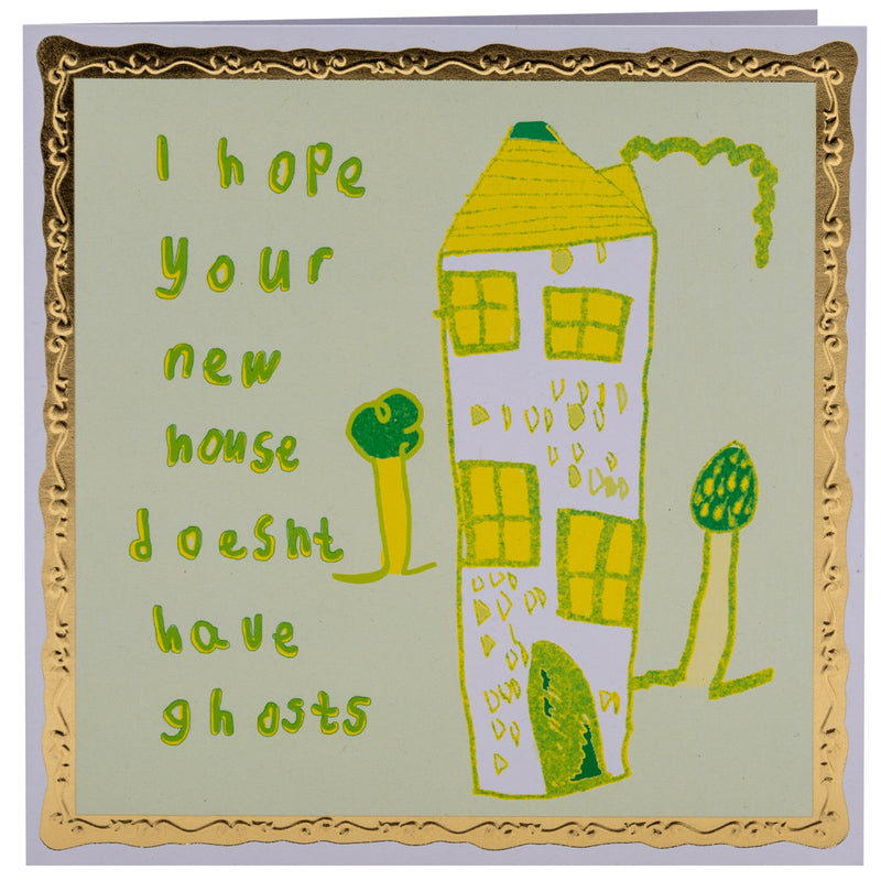 Hope Your New House Doesn't Have Ghosts, New Home Card